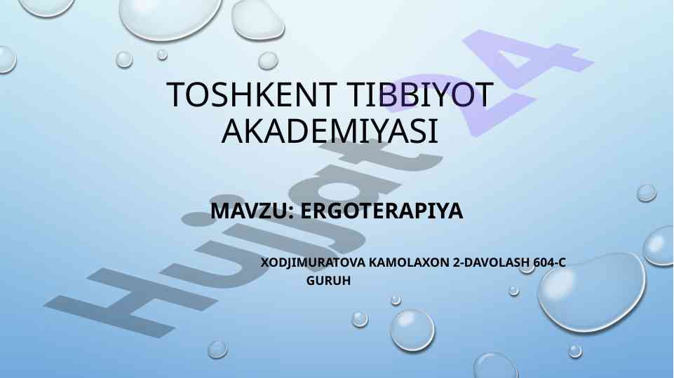 Ergoterapiya asoslari va davolash metodologiyasi