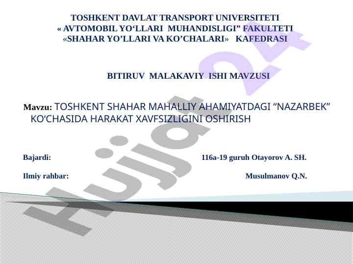Toshkent shahari mahalliy harakat xavfsizligi tadqiqoti