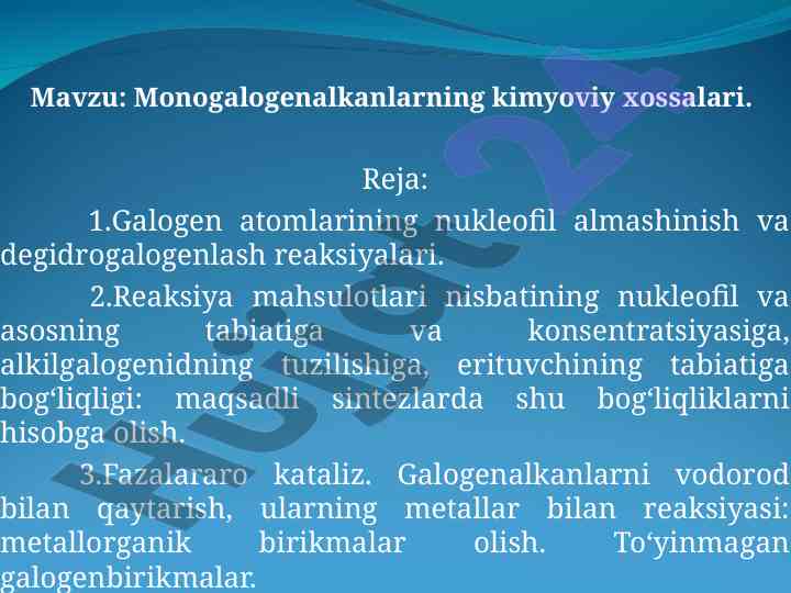 Monogalogenalkanlarning kimyoviy xossalari tahlili