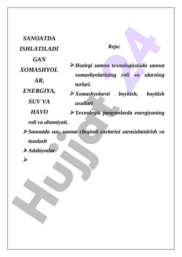 Hozirgi zamonda sanoat xomashyolarining roli
