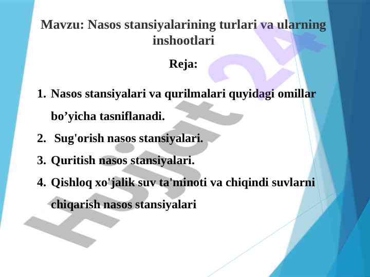 Nasos stansiyalarining turlari va ularning inshootlari