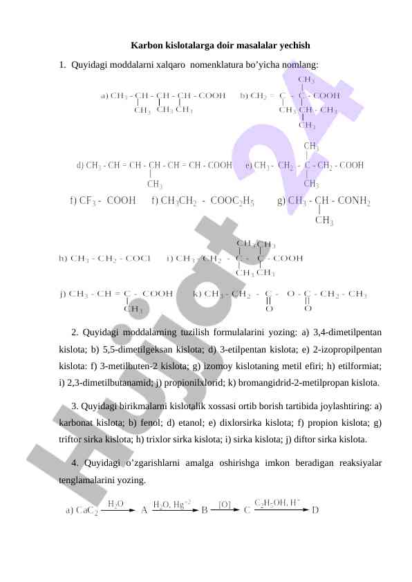 Karbon kislotalarining xossalari va reaksiyalari
