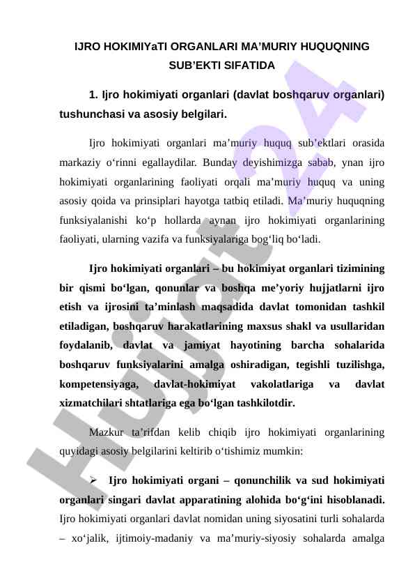Ijro hokimiyati organlari ma’muriy huquqning sub’ekti