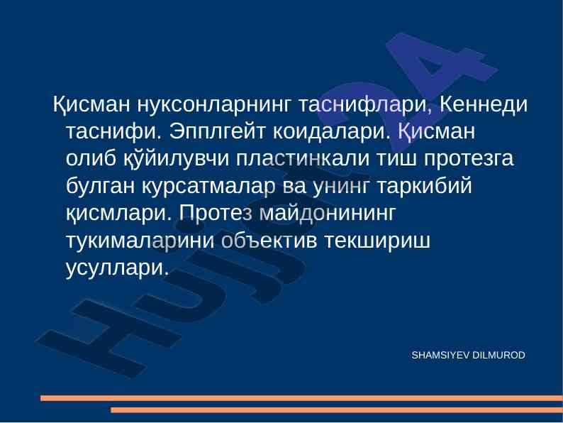 Tish nuqsonlari tasnifi va protese usullari