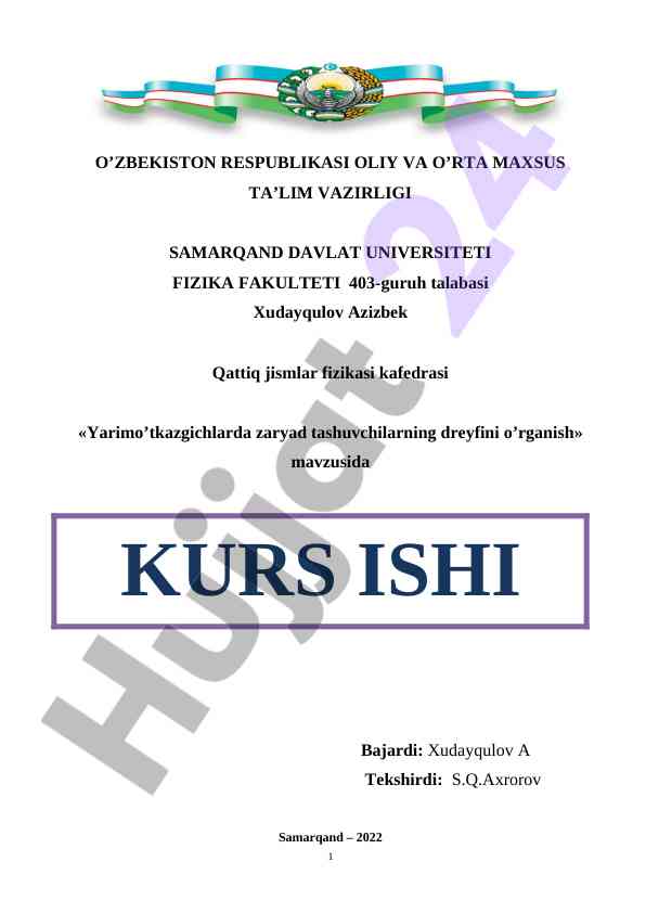 Yarimo’tkazgichlarda zaryad tashuvchilarning dreyfini o’rganish