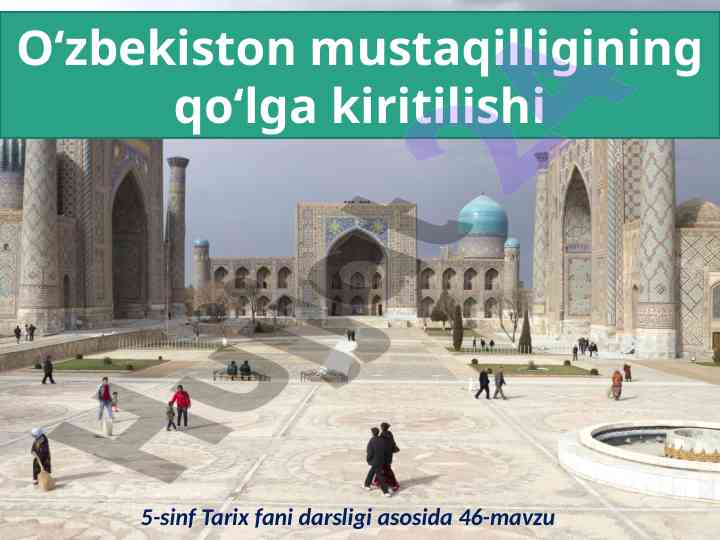 O‘zbekistoning birinchi prezidenti va mustaqilligi
