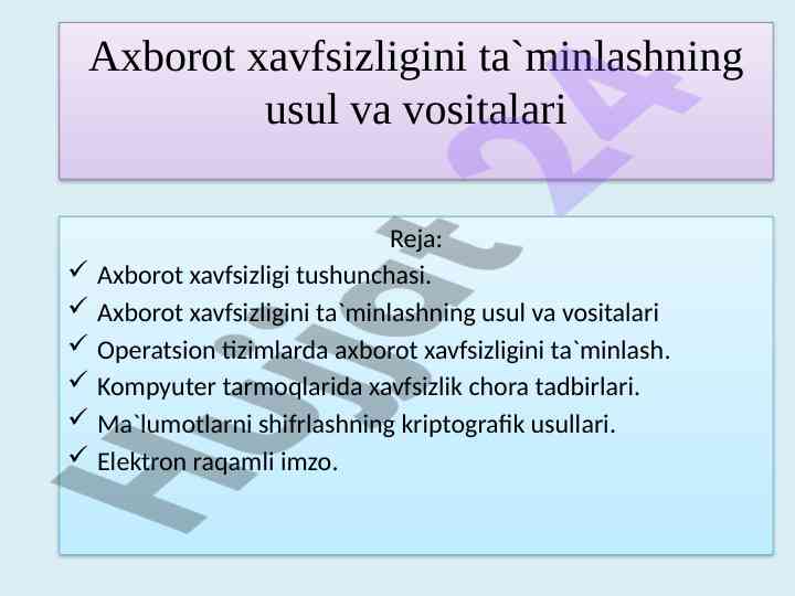 Axborot xavfsizligini ta'minlash usullari va vositalari