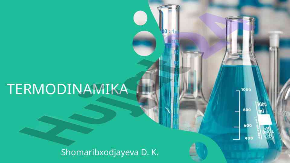 Termodinamikada energiya turlari va qonunlari
