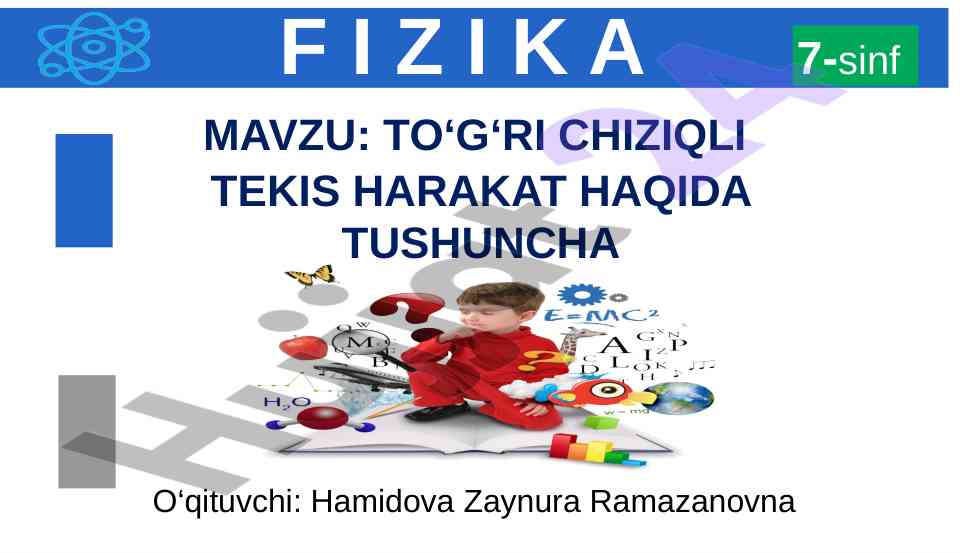 To‘g‘ri chiziqli tekis harakat haqida tushuncha