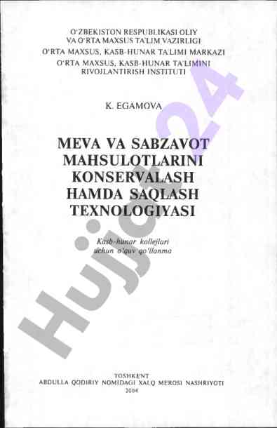 M eva va sabzavot mahsulotlarini konservalash texnologiyasi