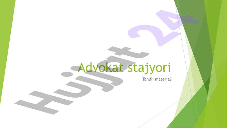 Advokat stajyori tahlili: huquq va majburiyatlar
