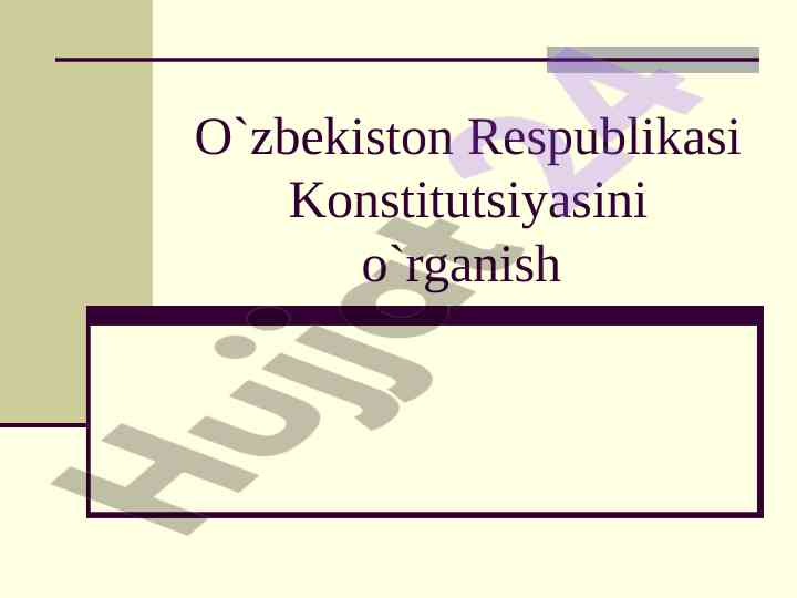 O'zbekiston respublikasi konstitutsiyasini o'rganish