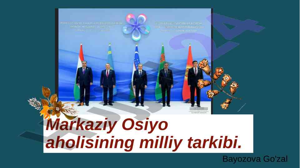 Markaziy osiyo aholisining milliy tarkibi
