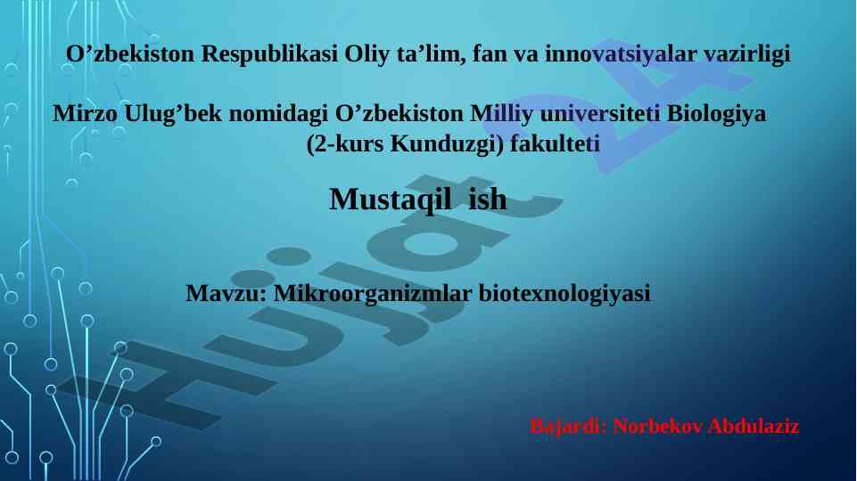 Mikroorganizmlar biotexnologiyasi asoslari