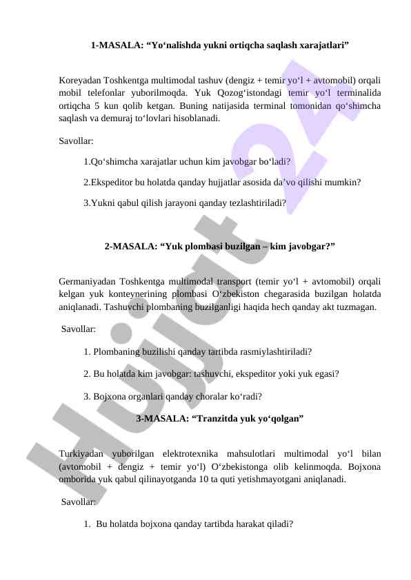 Yukni saqlash xarajatlari va javobgarlik masalalari
