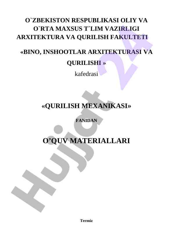 Qurilish Mexanikasi Fanidan O‘quv Materiallari