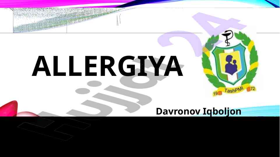 Allergiya tushunchasi va uning turlari