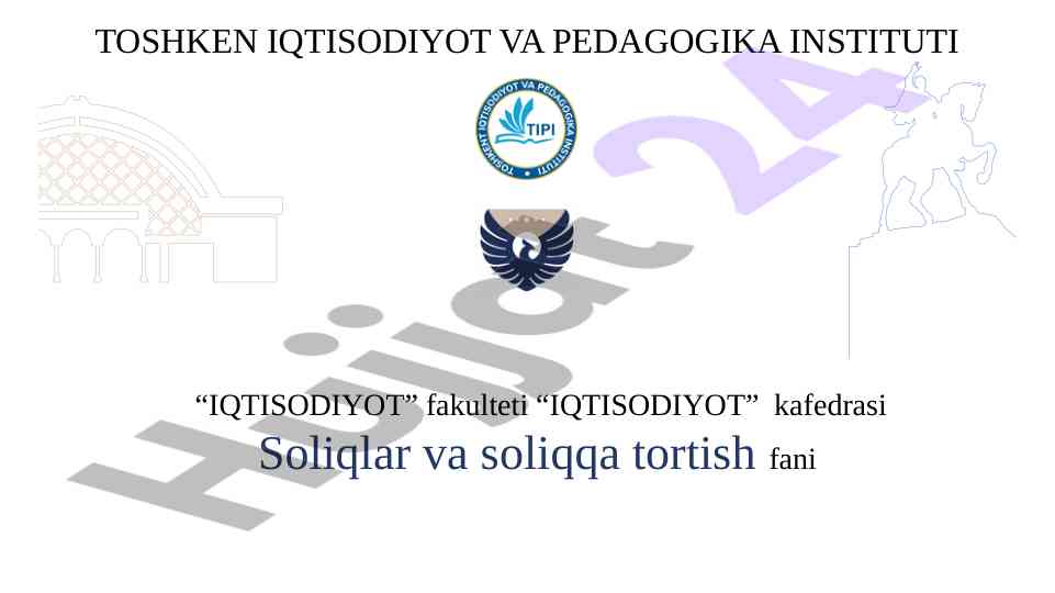 Soliqlar va soliqqa tortish fani asoslari