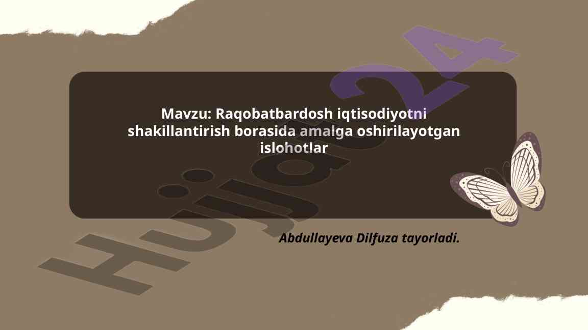 Raqobatbardosh iqtisodiyotni shakillantirish islohotlar