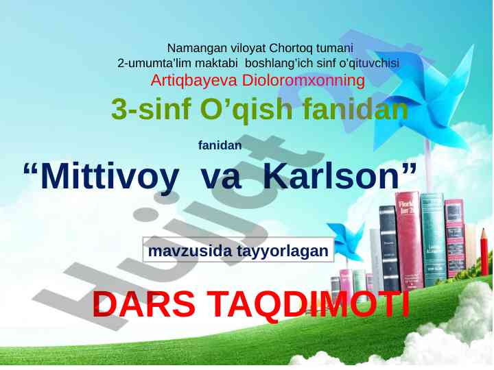 Dars taqdimoti: mittivoy va karlson mavzusi