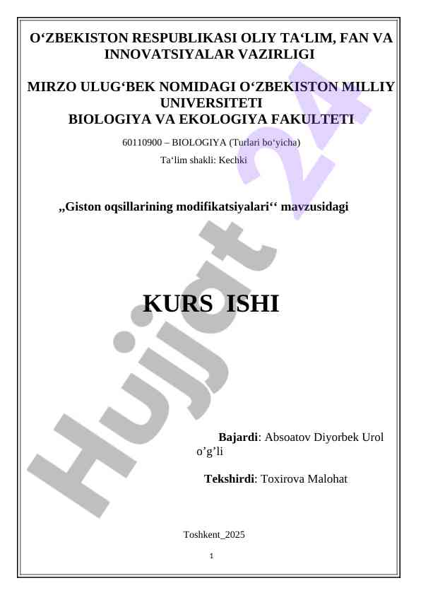 Giston oqsillarining modifikatsiyalari mavzusidagi kurs ish