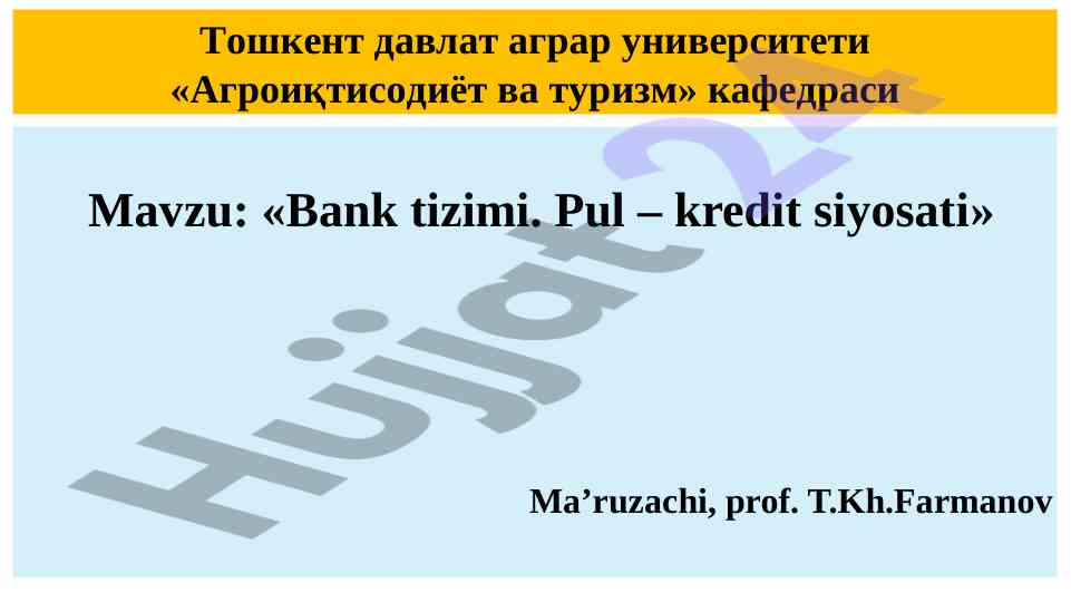 Bank tizimi va pul-kredit siyosati kafedrasi ma'ruzasi