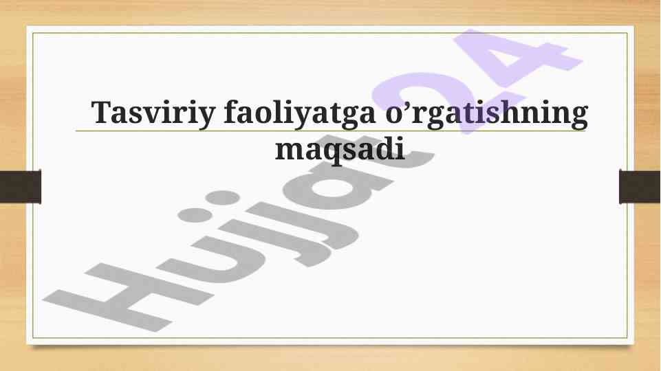 Tasviriy faoliyatga o’rgatish metodikasi