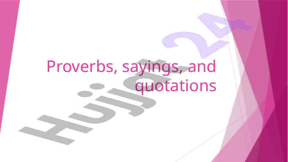 Exploring proverbs sayings and quotations