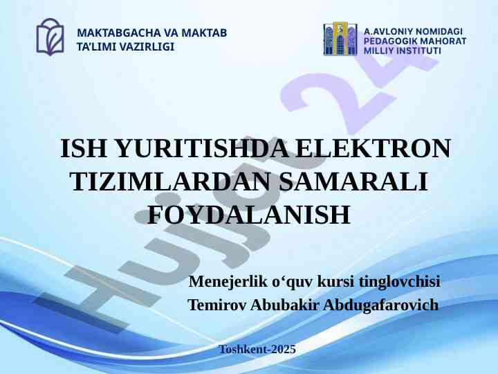 Ish yuritishda elektron tizimlardan foydalanish