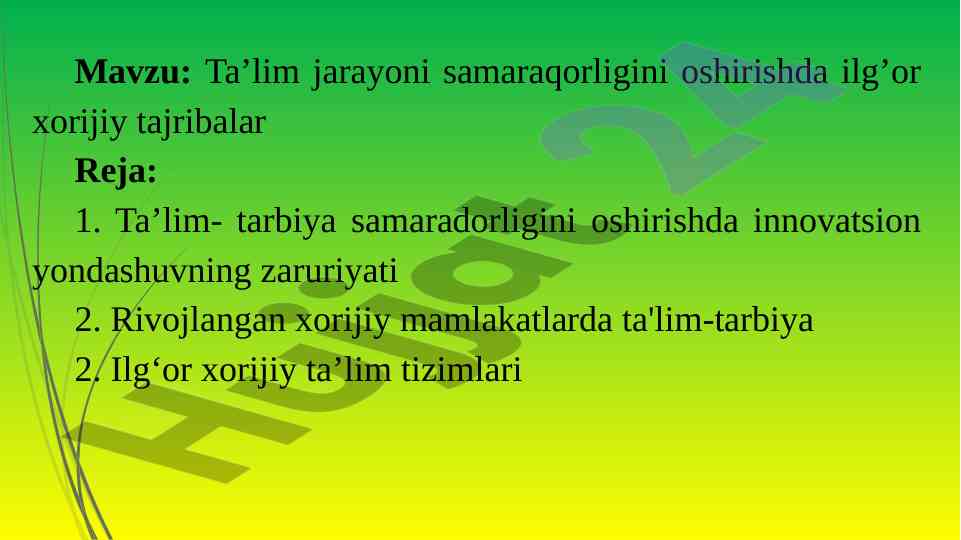 Ilg‘or xorijiy tajribalar va ta’lim samarasini oshirish