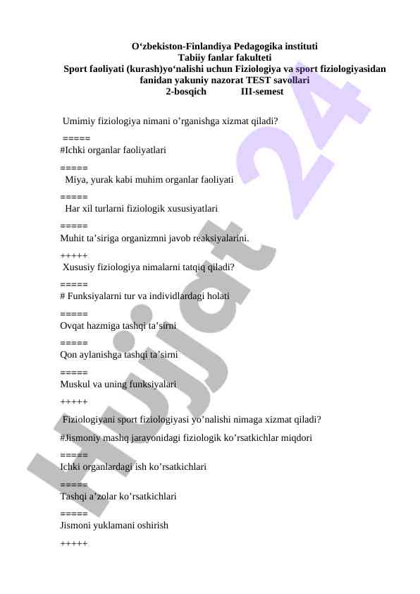Fiziologiya va sport fiziologiyasidan test savollari