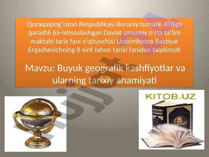 Buyuk geografik kashfiyotlar va tarixiy ahamiyati