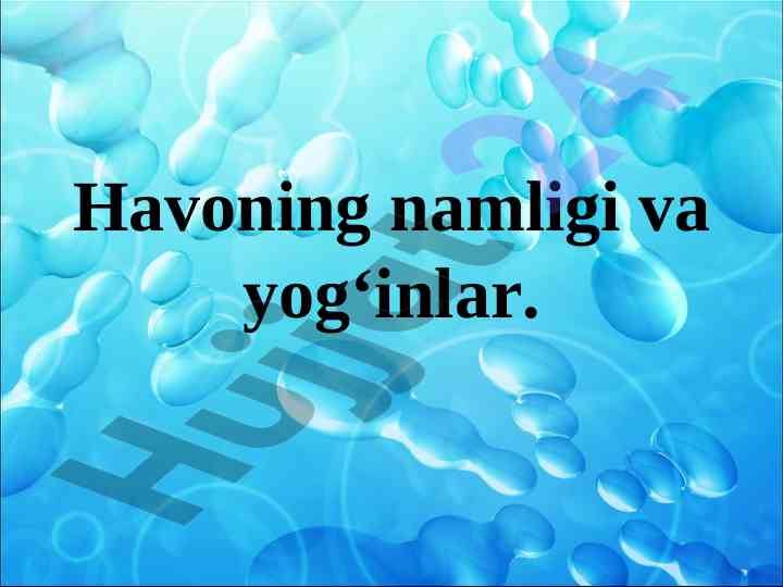 Havoning namligi va yog‘inlar tahlili