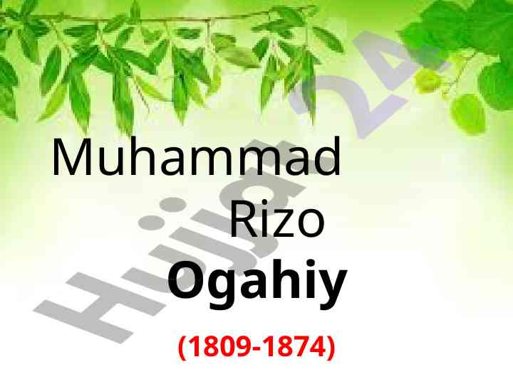 Muhammad rizo ogahiyning tarixi va asarlari