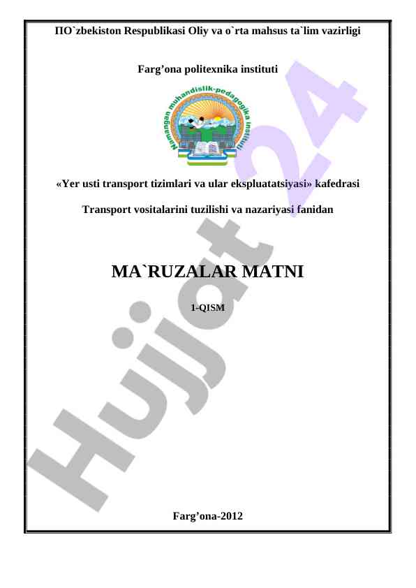 Transport vositalarini tuzilishi va nazariyasi bo‘yicha ma‘ruzalar