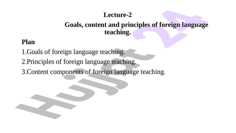 Goals and principles of foreign language teaching