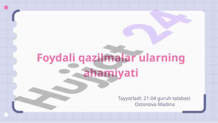 Foydali qazilmalar ularning ahamiyati