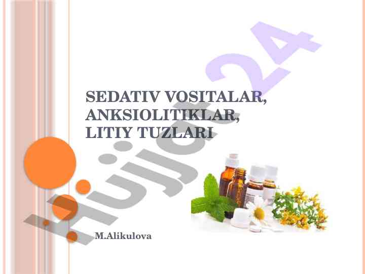 Sedativ vositalar va anksiolitiklar tahlili
