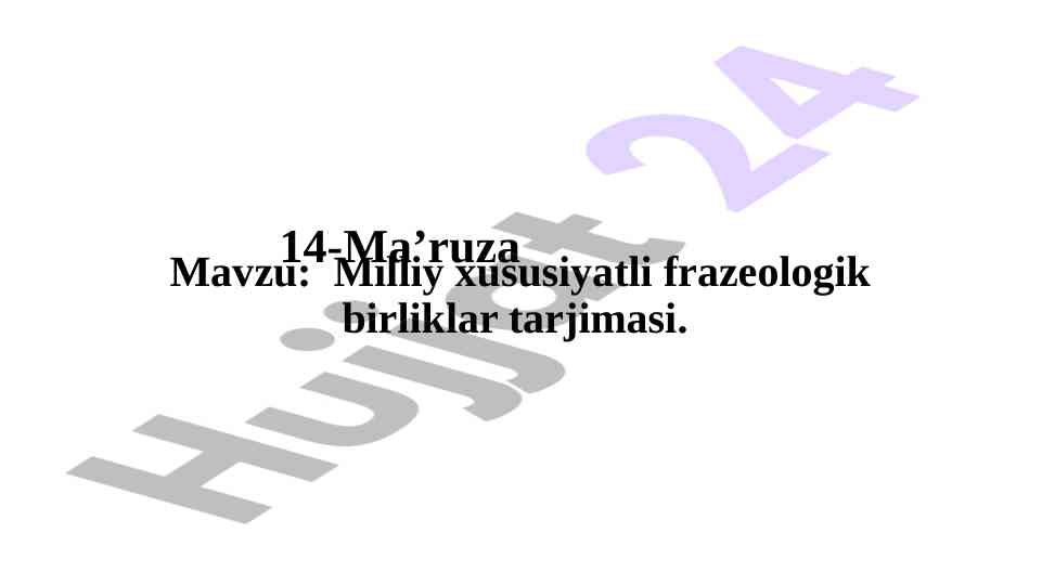 Milliy xususiyatli frazeologik birliklar tarjimasi