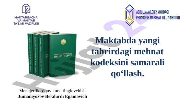 Maktabda mehnat kodeksini samarali qo‘llash