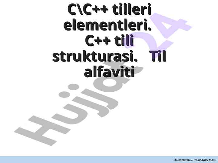 C++ tili strukturasi va identifikatorlar