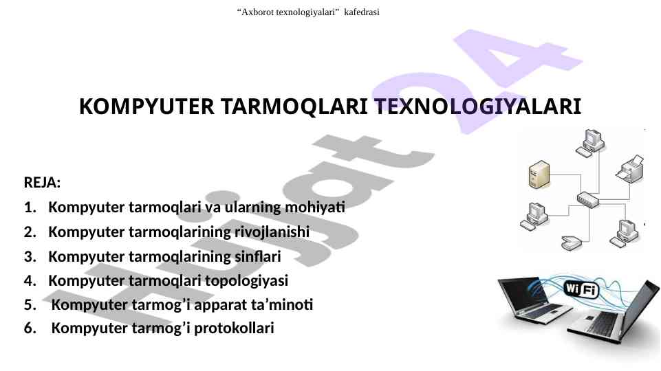 Kompyuter tarmoqlari texnologiyalari reja