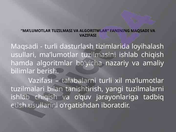 Maqsad va vazifalari ma’lumotlar tuzilmasi va algoritmlar