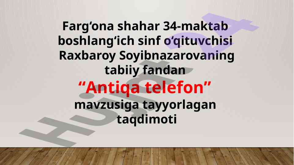Antiqa telefon mavzusida taqdimot