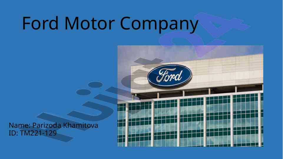 Ford motor company history and marketing strategies
