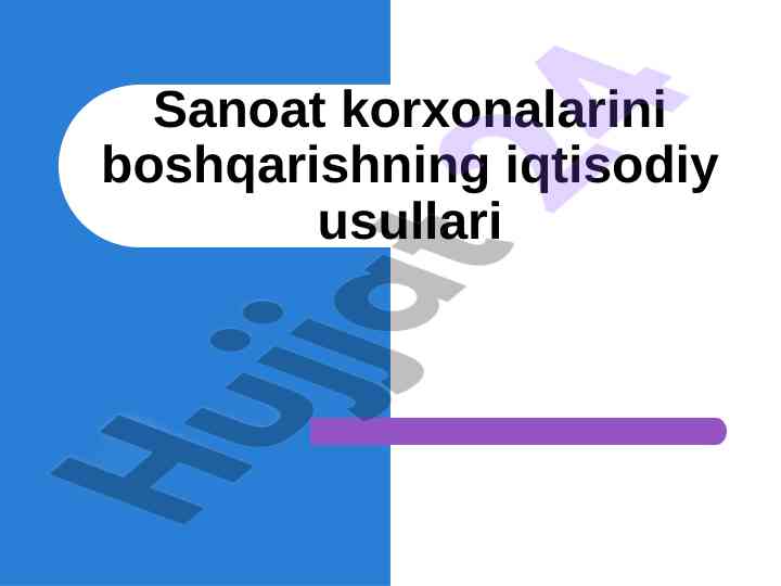 Sanoat korxonalarini boshqarishning iqtisodiy usullari