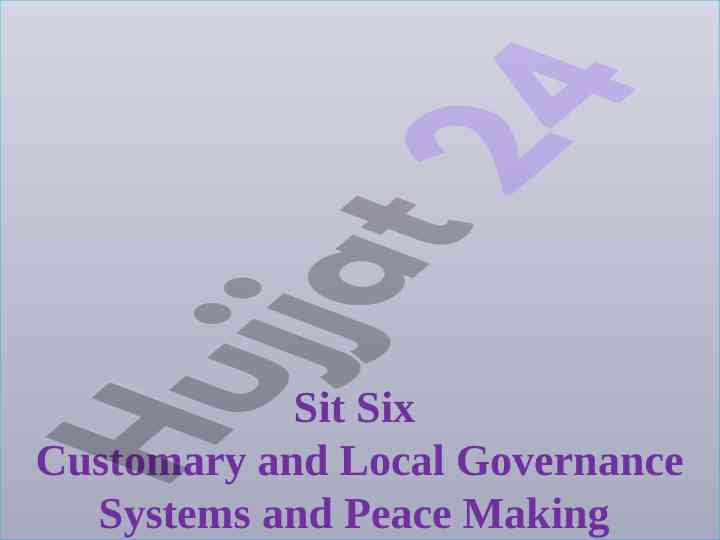 Customary law and local governance systems overview
