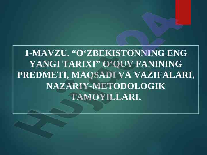 O‘zbekistonning eng yangi tarixi o‘quv fani