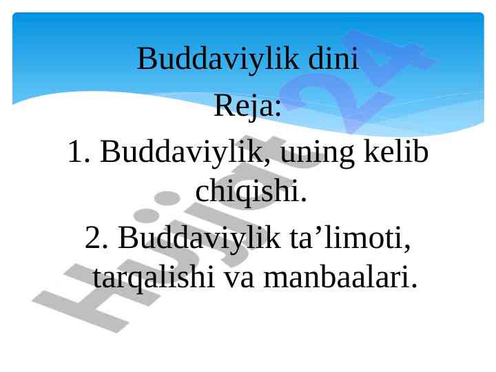Buddaviylik dini haqida tafsiliy ma'lumotlar