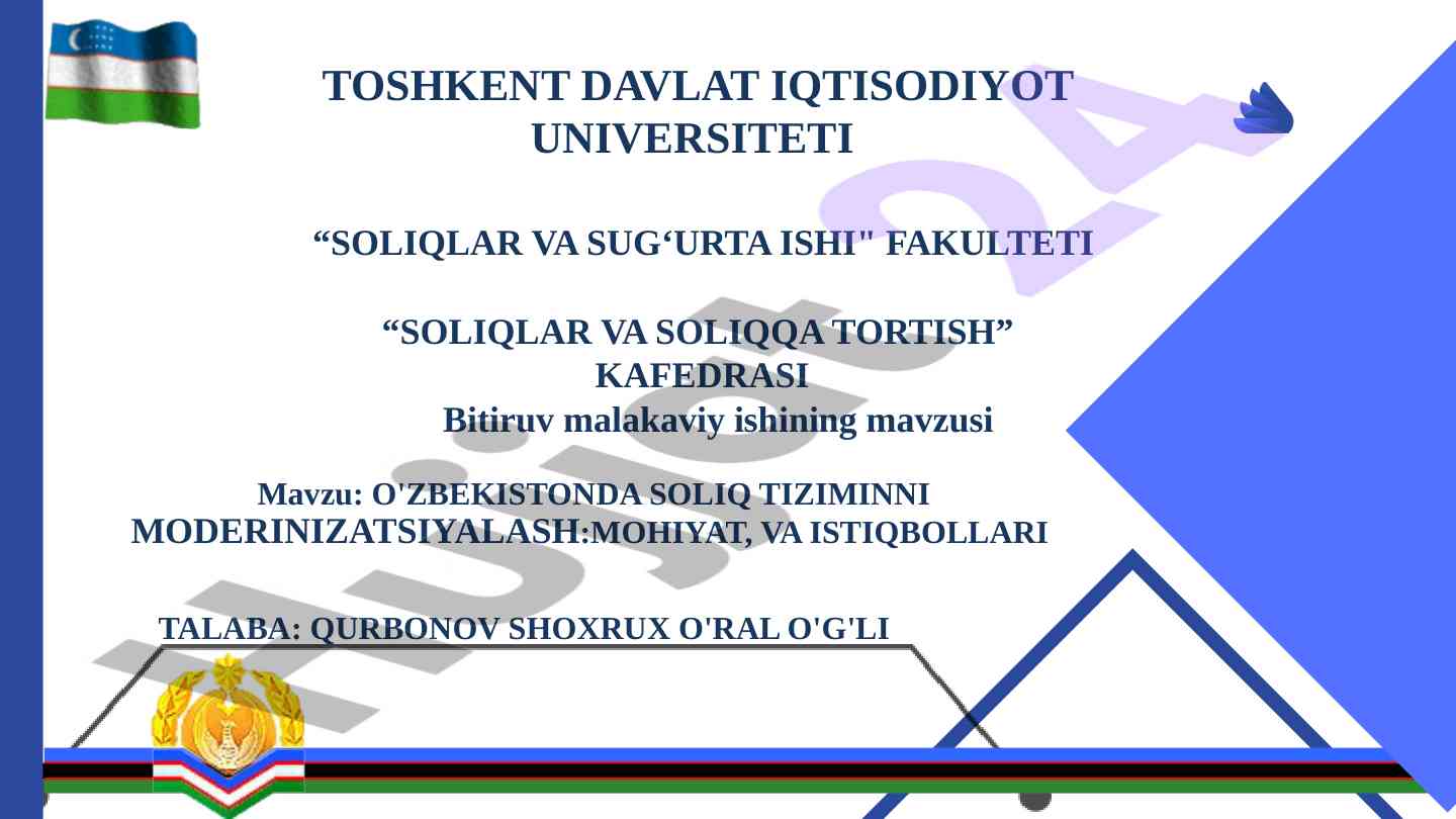 O'zbekistonda soliq tizimini modernizatsiyalash